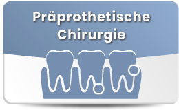 Präprothetische Chirurgie